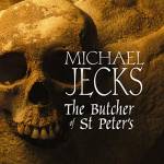 The Butcher of St Peter's - audio edition